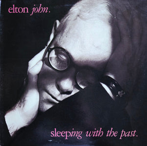 ELTON JOHN | SLEEPING WITH THE PAST - US - SLIGHT WARP