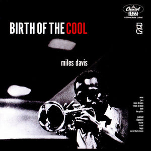 MILES DAVIS | BIRTH OF THE COOL (REMASTERED)