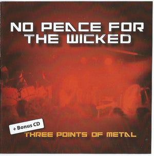 VARIOUS | NO PEACE FOR THE WICKED / THREE POINTS OF METAL (2CD)