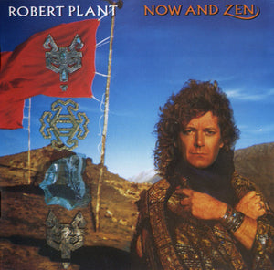 ROBERT PLANT | NOW AND ZEN