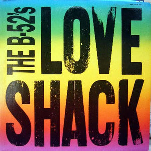 B52'S | LOVE SHACK 12 - US - WRITING ON SLEEVE - STICKER MARK ON SLEEVE