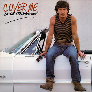 BRUCE SPRINGSTEEN | COVER ME - 12