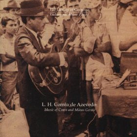 LH CORREA DE AZEVEDO | MUSIC OF CEARA AND MINUS GERAIS