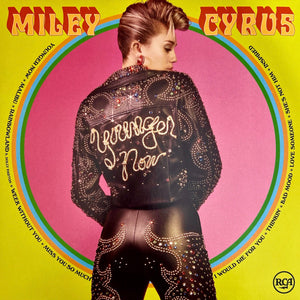 MILEY CYRUS | YOUNGER NOW