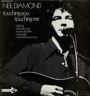 NEIL DIAMOND | TOUCHING YOU TOUCHING ME