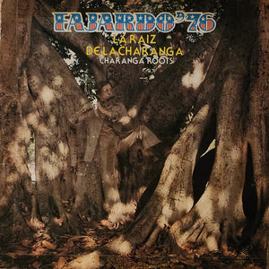 FAJARDO 76 | LA RAIZ DE LA CHARANGA - CHARANGA ROOTS