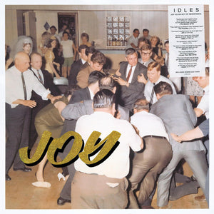 IDLES | JOY AS AN ACT OF RESISTANCE