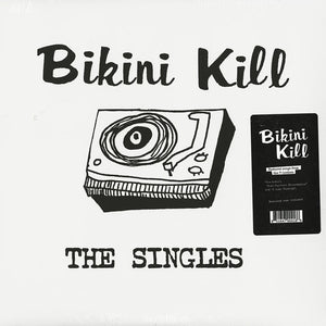 BIKINI KILL | SINGLES