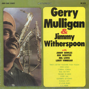 GERRY MULLIGAN / JIMMY WITHERSPOON | GERRY MULLIGAN AND JIMMY WITHERSPOON - EU