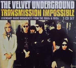 VELVET UNDERGROUND | TRANSMISSION IMPOSSIBLE (3CD DIGI)