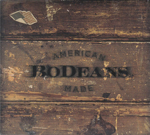 BODEANS | AMERICAN MADE (DIGI)