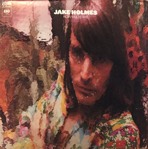 JAKE HOLMES | HOW MUCH TIME