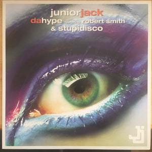 JUNIOR JACK / ROBERT SMITH | DA HYPE AND STUPIDISCO 12