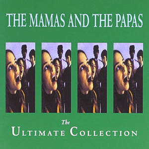 MAMAS AND THE PAPAS | ULTIMATE COLLECTION
