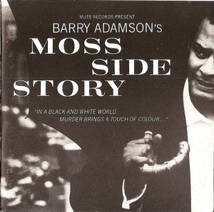 BARRY ADAMSON | MOSS SIDE STORY