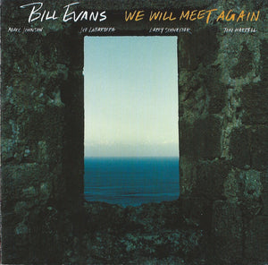 BILL EVANS | WE WILL MEET AGAIN