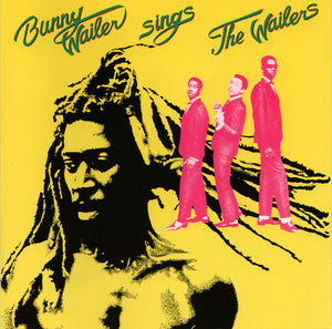 BUNNY WAILER | BUNNY WAILER SINGS THE WAILERS
