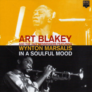 ART BLAKEY / WYNTON MARSALIS | IN A SOULFUL MOOD