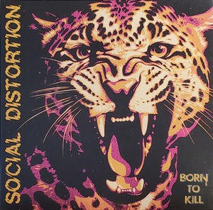 SOCIAL DISTORTION | BORN TO KILL (DIGI)