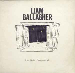 LIAM GALLAGHER | ALL YOURE DREAMING OF - WHITE EDITION