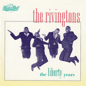 RIVINGTONS | LIBERTY YEARS