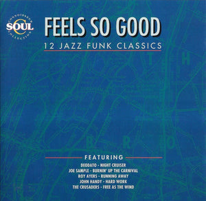 VARIOUS | FEELS SO GOOD 12 JAZZ FUNK CLASSICS