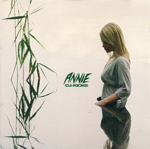 ANNIE | DJ KICKS
