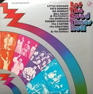 SOUNDTRACK / LITTLE RICHARD / BO DIDDLEY / ETC | LET THE GOOD TIMES ROLL - 2LP - US