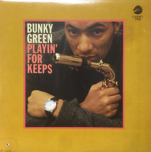 BUNKY GREEN | PLAYIN FOR KEEPS - US MONO