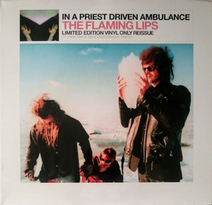 FLAMING LIPS | IN A PRIEST DRIVEN AMBULANCE - 2005 PINK WAX REISSUE (2LP)