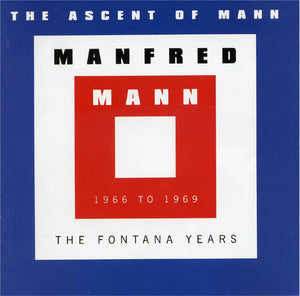 MANFRED MANN | ASCENT OF MANN-FONTANA YEARS 1966-69 (2CD)