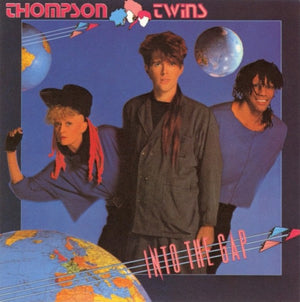 THOMPSON TWINS | INTO THE GAP