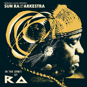 SUN RA | IN THE ORBIT OF RA
