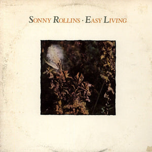 SONNY ROLLINS | EASY LIVING