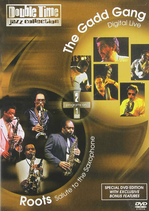 ROOTS / GADD GANG | SALUTE TO THE SAXOPHONE / DIGITAL LIVE