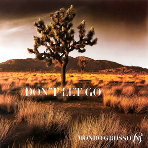 MONDO GROSSO | DON'T LET GO - 12 - PICTURE SLEEVE