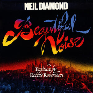 NEIL DIAMOND | BEAUTIFUL NOISE - UK