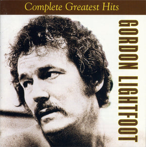 GORDON LIGHTFOOT | COMPLETE GREATEST HITS