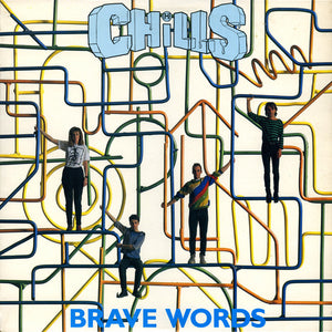 CHILLS | BRAVE WORDS