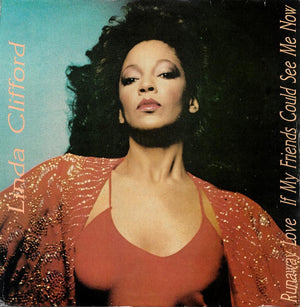 LINDA CLIFFORD | RUNAWAY LOVE / IF MY FRIENDS COULD SEE ME NOW - 12