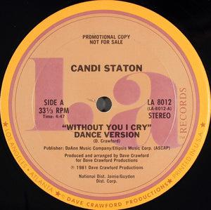 CANDI STATON | WITHOUT YOU I CRY - 12 - GENERIC WHITE SLEEVE