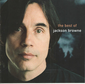 JACKSON BROWNE | NEXT VOICE YOU HEAR BEST OF