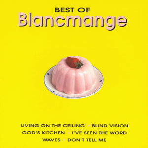 BLANCMANGE | BEST OF
