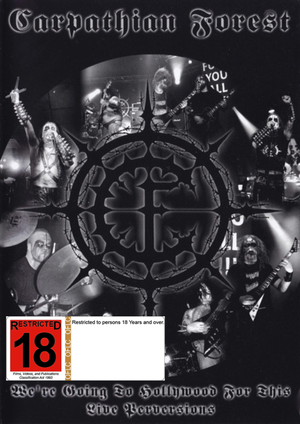 CARPATHIAN FOREST | WE'RE GOING TO HOLLYWOOD FOR THIS - LIVE PERVERSIONS (2 DVD)