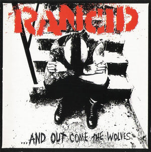 RANCID | AND OUT COME THE WOLVES