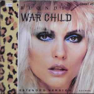 BLONDIE | WAR CHILD - 12