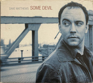 MATTHEWS DAVE | SOME DEVIL (DIGI)