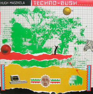 HUGH MASEKELA | TECHNO BUSH - US - BIT ROUGH