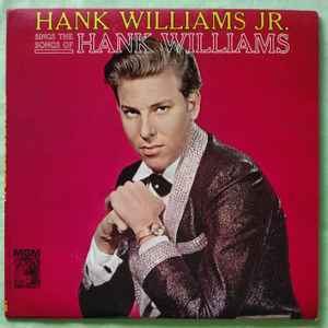 HANK WILLIAMS JR | SINGS THE SONGS OF HANK WILLIAMS