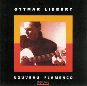 OTTMAR LIEBERT | NOUVEAU FLAMENCO